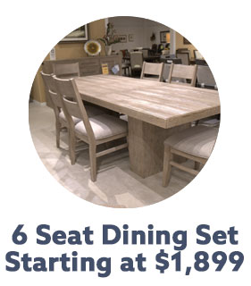 6 seat Dining Set - starting at $1299